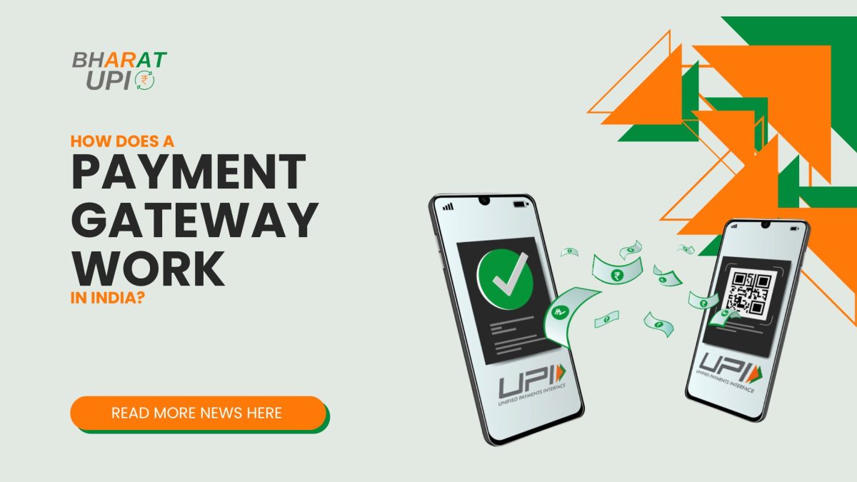 How does a Payment Gateway work in India