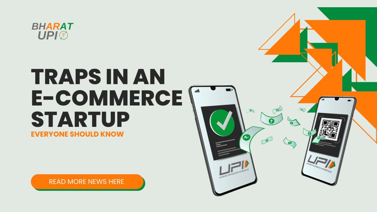 Traps in an e-commerce startup everyone should know