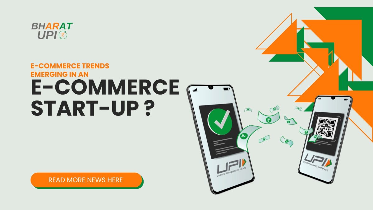 E-commerce trends emerging in an e-commerce start-up