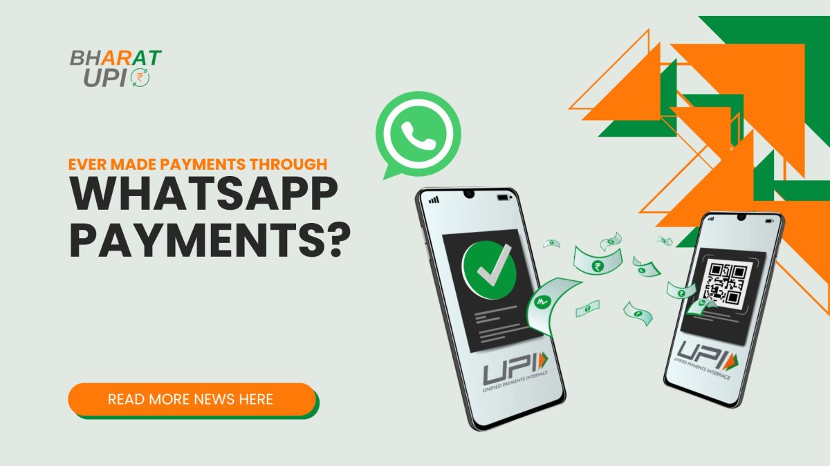 Ever made payments through WhatsApp Payments? 2