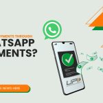 Ever made payments through WhatsApp Payments? 1
