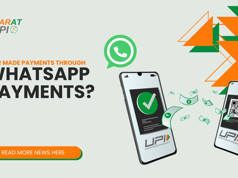 Ever made payments through WhatsApp Payments? 4