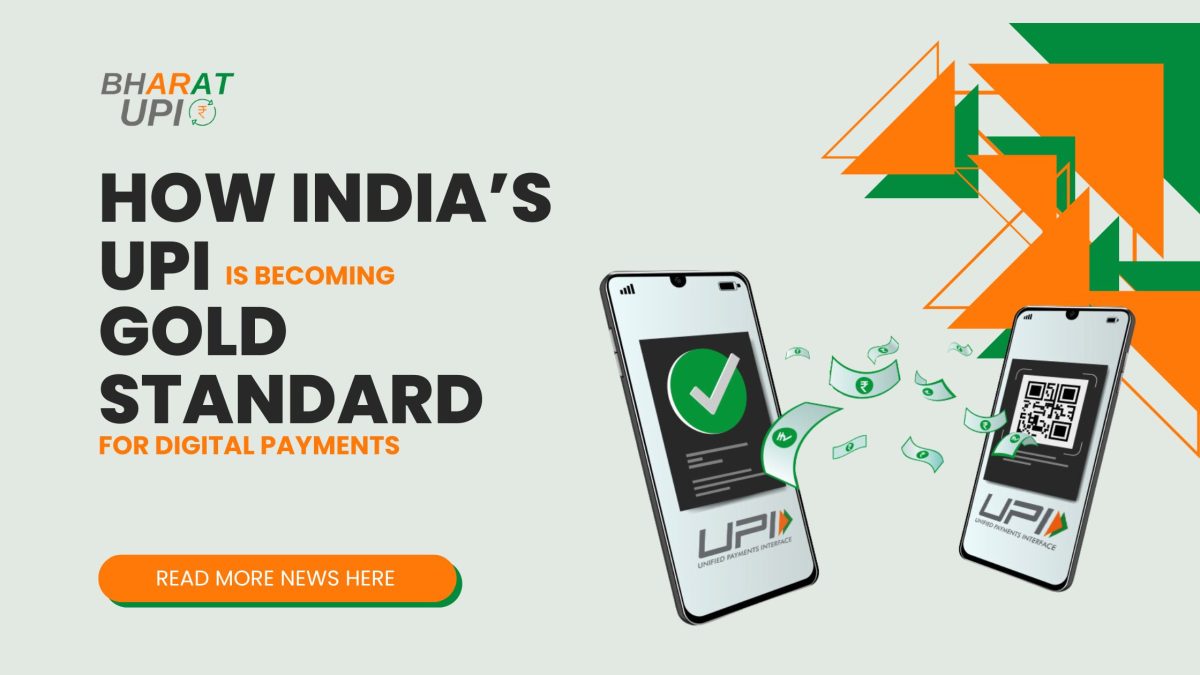 How India’s UPI Is Becoming Gold Standard for Digital Payments